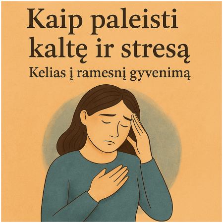 Kaip paleisti kaltę ir stresą Elektroninė Knyga "Kaip Paleisti Kaltę ir Stresą"